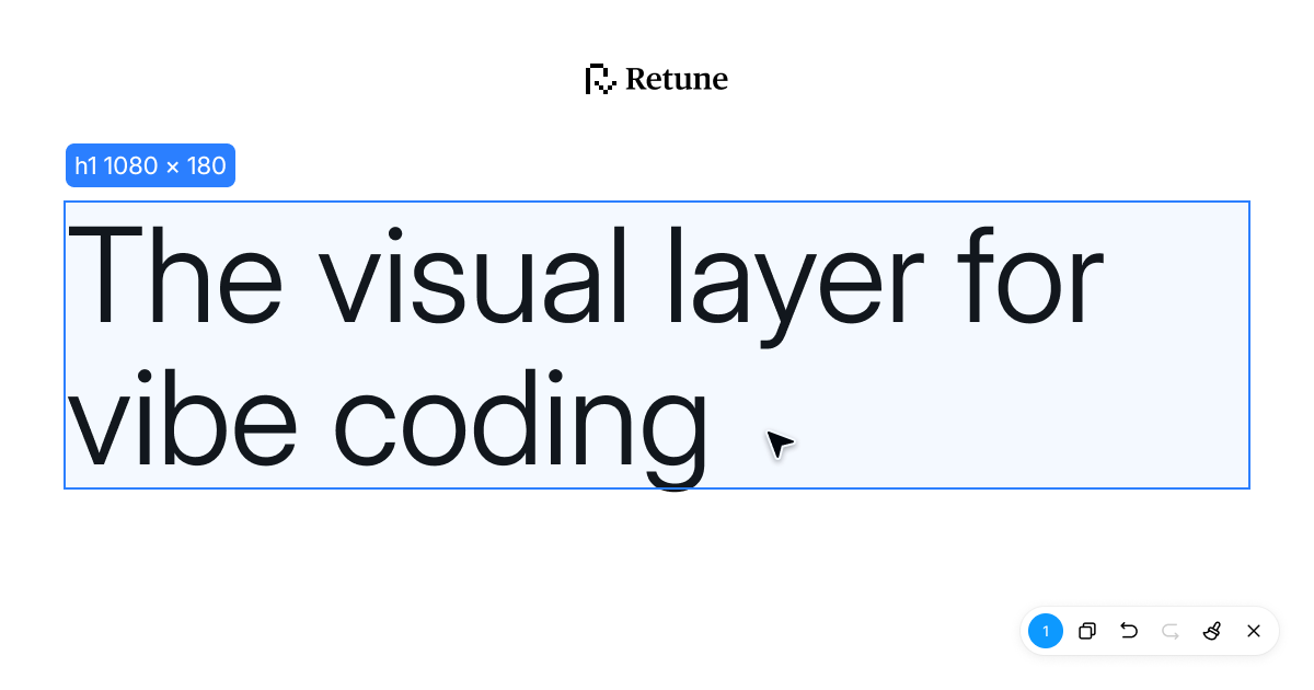 Retune - The visual layer for vibe coding